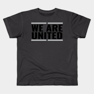 WE ARE UNITED Kids T-Shirt